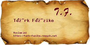 Türk Füzike névjegykártya